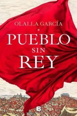Pueblo  sin  rey  |  Olalla  García