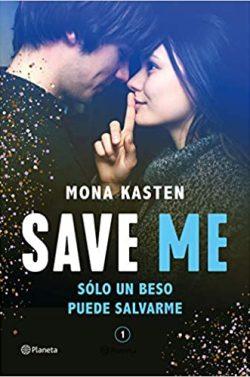Save  Me  (Serie  Save  1)    |  Mona  Kasten
