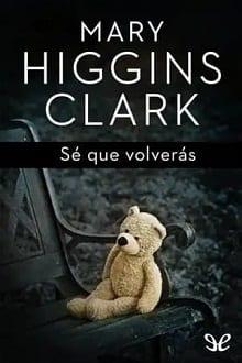 Sé  que  volverás  |  Mary  Higgins  Clark