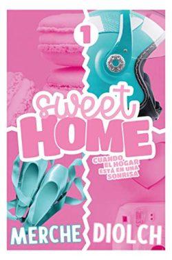 Sweet  Home  (Parte  1)  |  Merche  Diolch