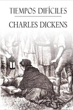 Tiempos  difíciles  |  Charles  Dickens