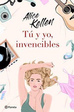 Tú  y  yo,  invencibles  |  Alice  Kellen