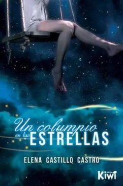 Un  columpio  en  las  estrellas  (Baile  de  luciérnagas  2)  |  Elena  Castillo  Castro