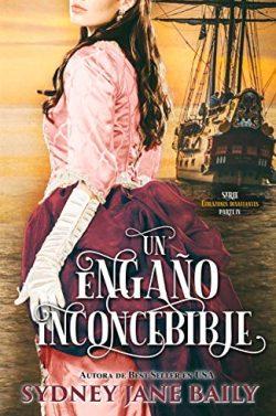 Un  engaño  inconcebible  (Corazones  desafiantes  4)  |  Sydney  Jane  Baily