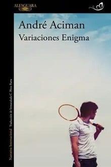 Variaciones  enigma  |  André  Aciman